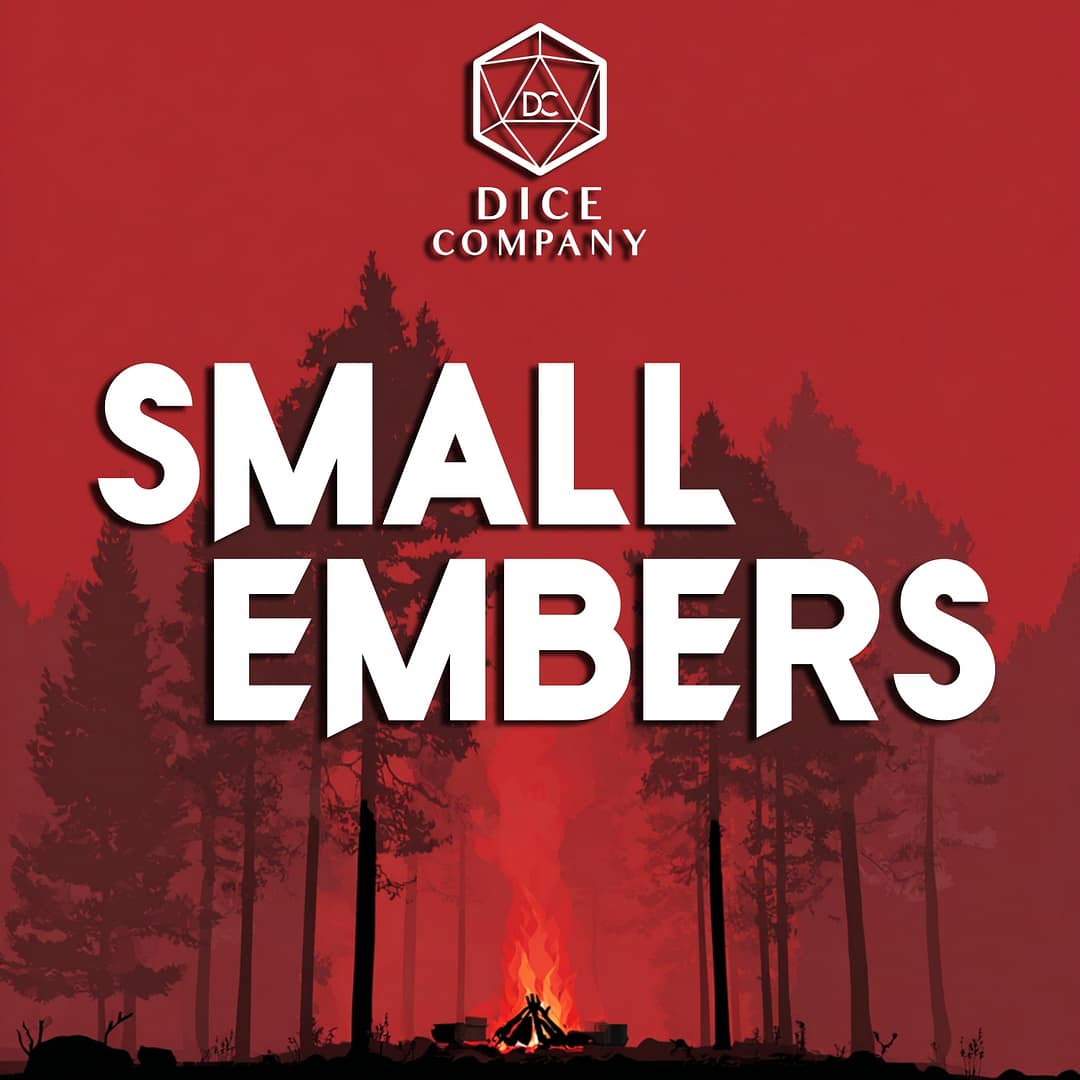 The words Dice Company Small embers over a red-coloured forest scene with a campfire